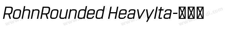 RohnRounded HeavyIta字体转换